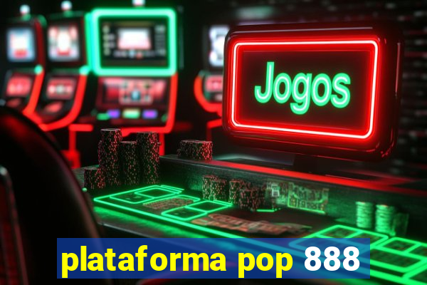 plataforma pop 888